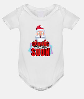 Santa Claus is Coming Soon - Be Nice Apparel